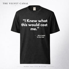Black t-shirt with white text 'I Knew what this would cost me.' by Markus Campbell on a white background.