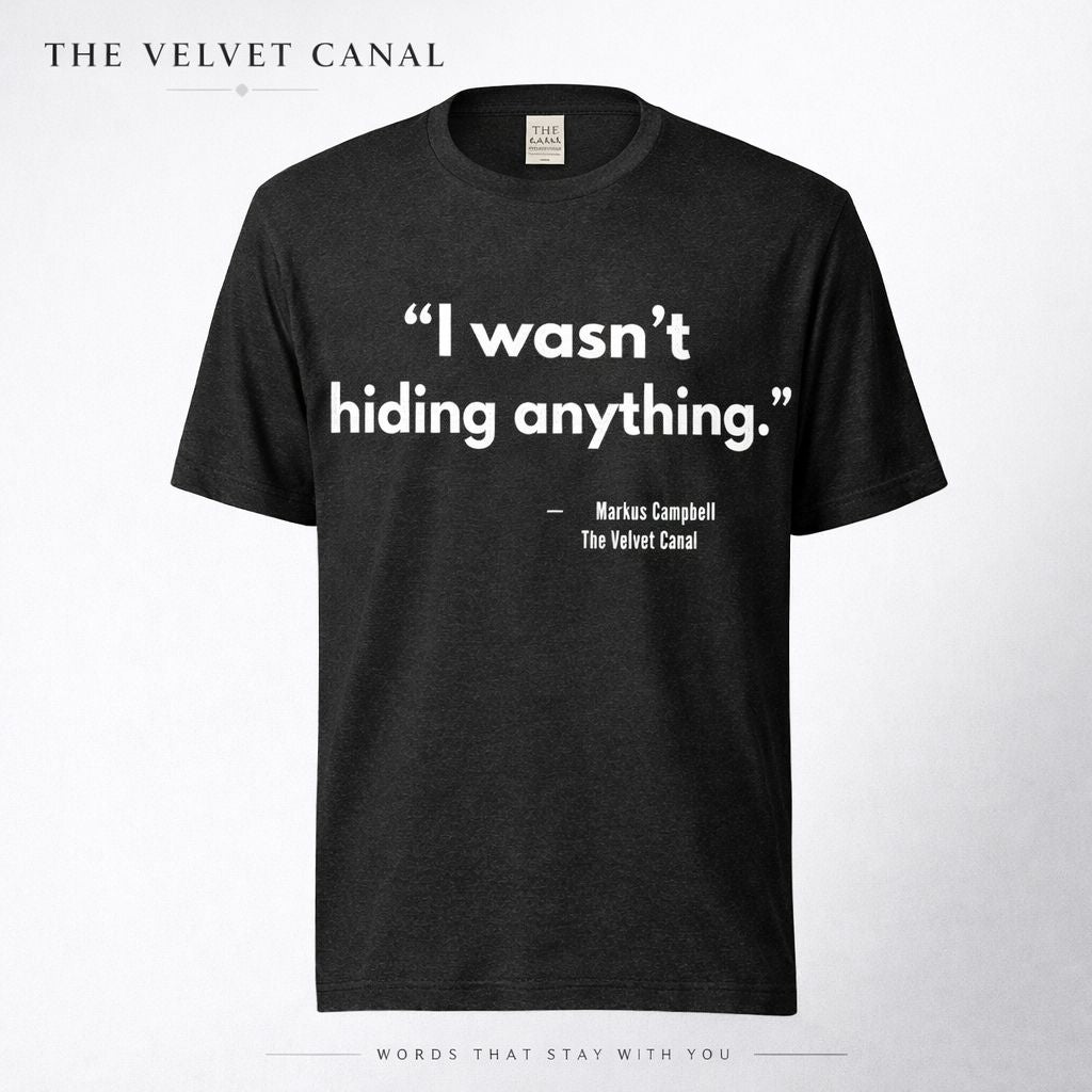 Unisex Graphic Tee – I Wasn’t Hiding Anything